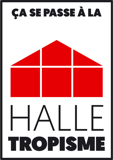 Halle Tropisme